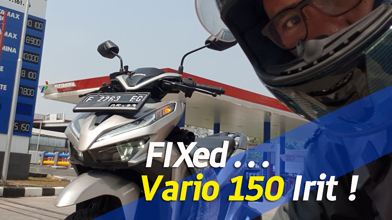 Konsumsi Bbm Vario 150 Cc. VLOG : Test Bahan Bakar Honda Vario 150 MY 2018 Metoda Full to Full